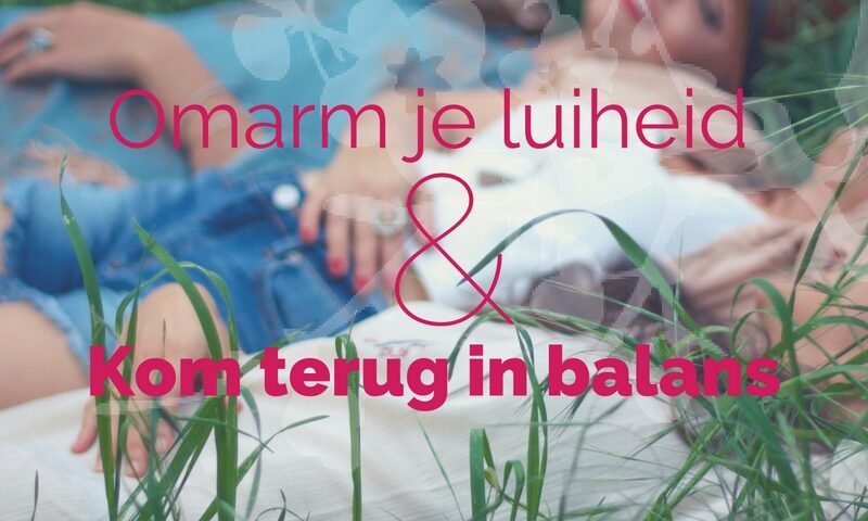 Omarm luiheid voor meer balans